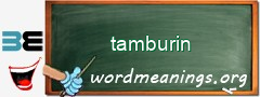 WordMeaning blackboard for tamburin